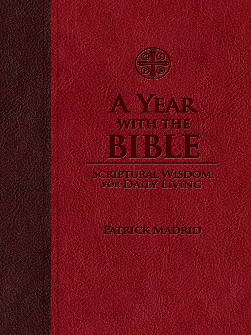 Title details for A Year with the Bible by Patrick Madrid - Wait list